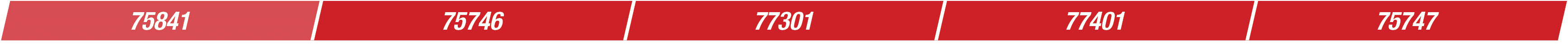 75841,75746,77301,77401,75747